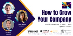 Banner image for Lunchtime Panel: How to Grow Your Company