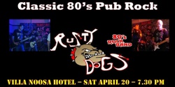 Banner image for Rusty Dogs at Villa Noosa