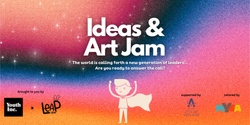 Banner image for LEAP Leadership Reimagined: Ideas & Art Jam