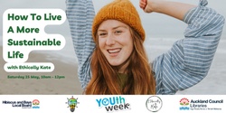 Banner image for How To Live A More Sustainable Life with Ethically Kate