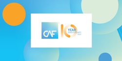 Banner image for CAF Anniversary Event: Celebrating 10 Years of Collaborating to Lift Labour Standards 