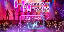 Banner image for Athens, TN - Handsome Heroes: The Show "Not All Heroes Wear Capes, Some Heroes Wear Nothing!"