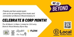 B Corp Month - Family & Friends Social Northern Rivers