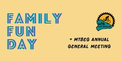Banner image for MTBEG Family Fun Day & Annual General Meeting