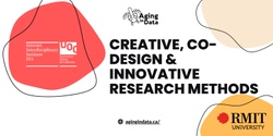 Banner image for Aging in Data: Creative, co-design and innovative research methods