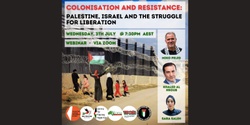 Banner image for Colonisation and Resistance: Palestine, Israel and the Struggle for Liberation 