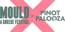Banner image for MOULD X PINOT PALOOZA: PERTH 2023