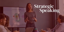 Banner image for Strategic Speaking four-week course