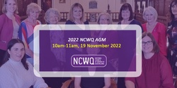 Banner image for NCWQ 2022 AGM