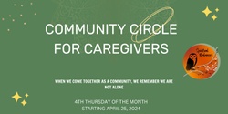 Banner image for Community Circle For Caregivers