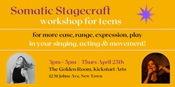 Banner image for Somatic Stagecraft For Teens