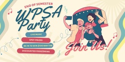Banner image for WPSA End of Semester Party
