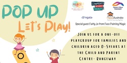 Banner image for Pop Up Let's Play!