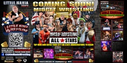 Banner image for Spokane Valley, WA - Micro-Wrestling All * Stars: Show #1 All Ages - Little Mania Rips Through the Ring!