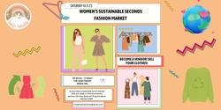 Banner image for Women's Sustainable Seconds Fashion Market