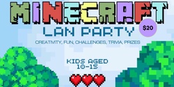 Banner image for Minecraft LAN Party (own device tablet or laptop no Switch)