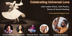Banner image for Celebrating Universal Love with Indian music, Sufi Poetry & Dance - Sudhanshu Sharma & Friends