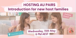 Banner image for Hosting Au Pairs in Australia - Introduction for New Host Families