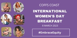 Banner image for Coffs Coast          International Women's Day Breakfast 2023