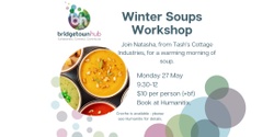 Banner image for Winter Soups Workshop with Tash