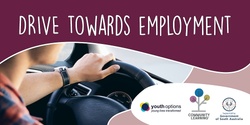 Banner image for Drive to Employment | Adelaide City