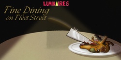 Banner image for Fine Dining on Fleet Street