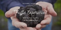 Banner image for Kitchen Takeover: Truffle Experiences 