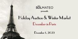 Banner image for SolMateo Holiday Auction & Winter Market