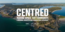 Banner image for CENTRED - making space for community