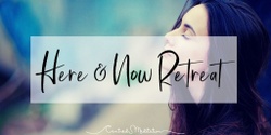 Banner image for Here & Now Retreat 14th - 17th November 2024