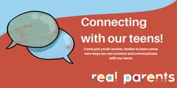 Banner image for Connecting and communicating with our teens