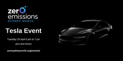Banner image for Tesla Event & Test Drives - Zero Emissions Sydney North