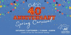 Banner image for CalCC 40th Anniversary Spring Carnival