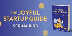 Banner image for  The Joyful Startup Guide - Book Launch - Canberra Innovation Network