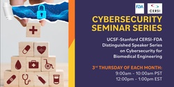 Banner image for CERSI-FDA Cybersecurity Seminar Series: David Brumley (9-10 am Pacific / 12-1 pm Eastern)