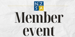 Banner image for NZSA | Wellington Member Event (Incl Virtual Option)