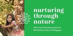 Banner image for Nurturing through nature: Building resilience and strengthening family and community relationships in and with nature