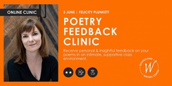 Banner image for Poetry Feedback Clinic with Felicity Plunkett