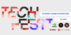 UTS Tech Festival 2023 -  Student Games Showcase