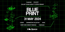 Banner image for BLUEPRINT Launch Party | b.Space