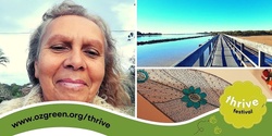 Banner image for Thrive Sunday Sessions - Gumbaynggirr History Tour