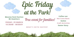 Banner image for Epic Friday at the Park