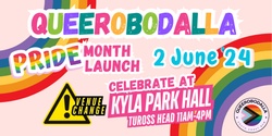 Banner image for Queerobodalla Pride Month Launch