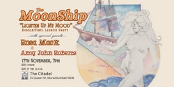 Banner image for The MoonShip, Rosa Mack & Amy John Roberts