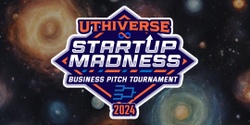 Banner image for Uthiverse StartUp Madness Business Pitch Tournament 