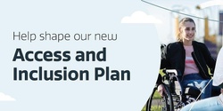 Banner image for Access and Inclusion Plan Review