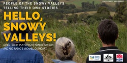 Banner image for Hello, Snowy Valleys!