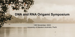 Banner image for DNA and RNA origami symposium