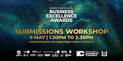 Banner image for 2024 Business Excellence Awards - Submissions afternoon workshop