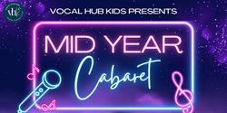 Banner image for Vocal Hub Kids Mid Year Cabaret